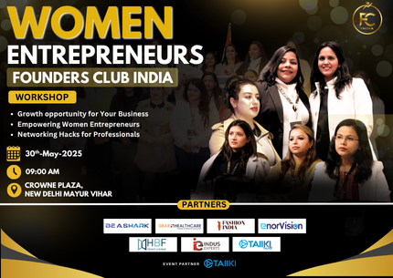 Founders Club India - Women Entrepreneurs Workshop